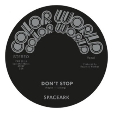 Spaceark: Don't Stop (7-Inch Single)