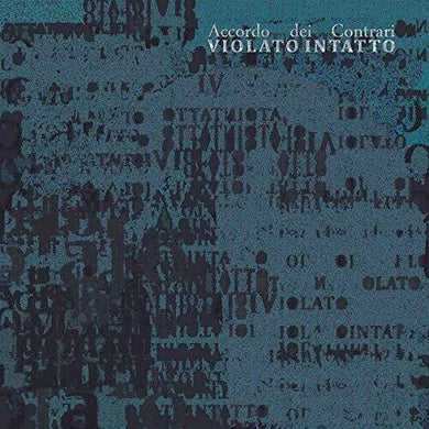 Accordo Dei Contrari: Violato Intatto (Vinyl LP)