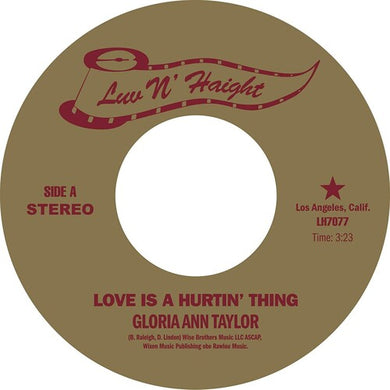 Gloria Ann Taylor: Love Is A Hurtin' Thing / Brother Less Than A Man (7-Inch Single)