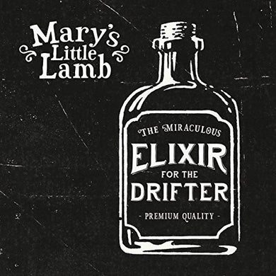 Mary's Little Lamb: Elixir For The Drifter (Vinyl LP)