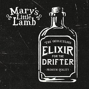 Mary's Little Lamb: Elixir For The Drifter (Vinyl LP)