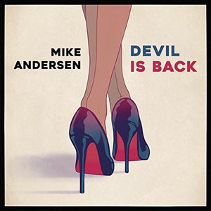 Andersen, Mike: Devil Is Back (Vinyl LP)