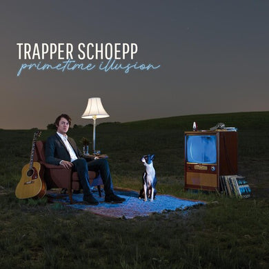Trapper Schoepp: Primetime Illusion (Vinyl LP)