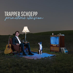 Trapper Schoepp: Primetime Illusion (Vinyl LP)