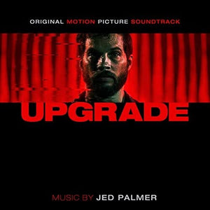 Paler, Jed: Upgrade (Original Motion Picture Score) (Vinyl LP)