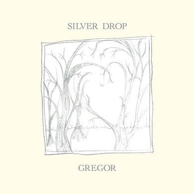 Gregor: SILVER DROP (Vinyl LP)