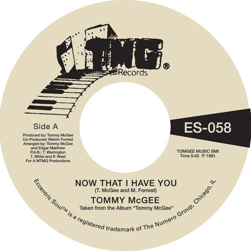 Tommy McGee: NOW THAT I HAVE YOU / STAY WITH ME (7-Inch Single)