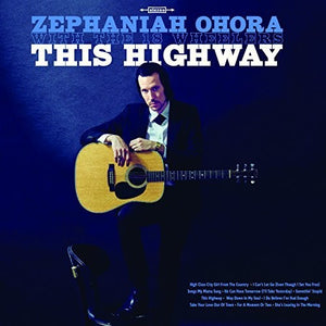 Ohora, Zephaniah / 18 Wheelers: This Highway (Vinyl LP)