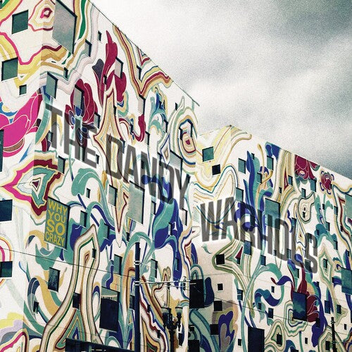 Dandy Warhols: Why You So Crazy (Vinyl LP)