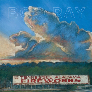 Boo Ray: Tennessee Alabama Fireworks (Vinyl LP)