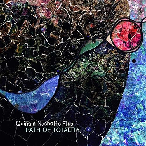 Quinsin Nachoff's Flux: Path Of Totality (Vinyl LP)