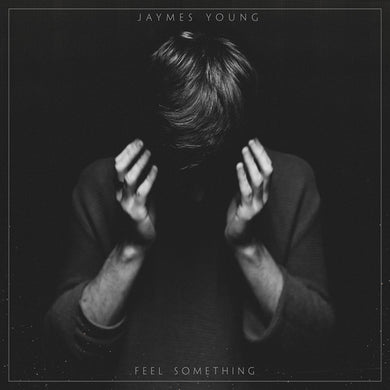 Jaymes Young: Feel Something (Vinyl LP)