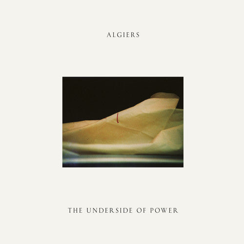Algiers: The Underside Of Power (Vinyl LP)