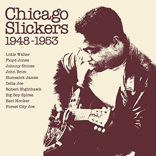 Chicago Slickers 1948-1953 / Various: Chicago Slickers 1948-1953 / Various (Vinyl LP)