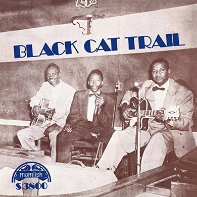Black Cat Trail / Various: Black Cat Trail / Various (Vinyl LP)