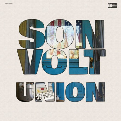 Son Volt: Union (Vinyl LP)