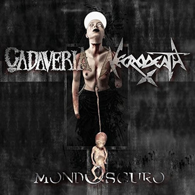 Cadaveria & Necrodea: Mondoscuro (Vinyl LP)