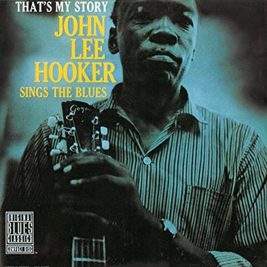 Hooker, John Lee: That's My Story: John Lee Hooker Sings The Blues (Vinyl LP)