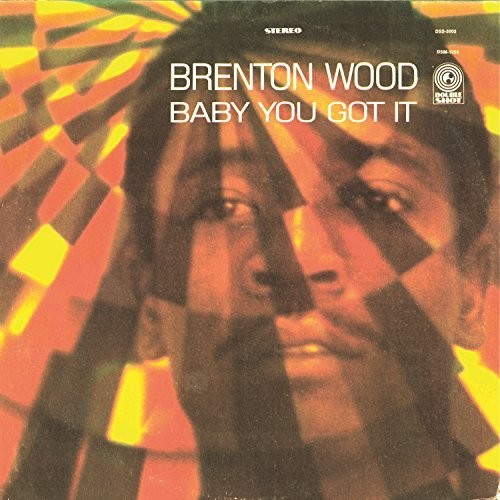 Wood, Brenton: Baby You Got It (Vinyl LP)