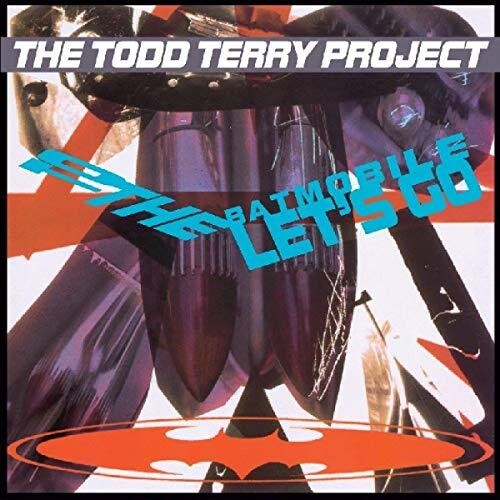 To The Batmobile Let's Goby Todd Terry Project (Vinyl Record)