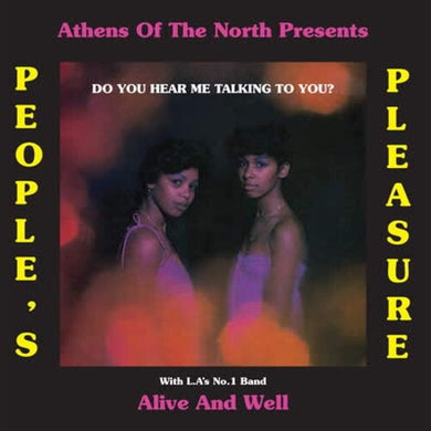 Peoples Pleasure & Alive & Well: Do You Hear Me Talking To You? (Vinyl LP)