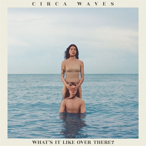 Circa Waves: What's It Like Over There (Vinyl LP)