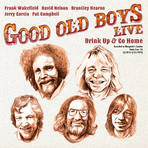 Good Old Boys: Drink Up & Go Home (Vinyl LP)