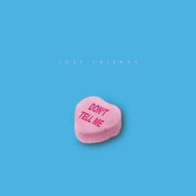Just Friends: Don't Tell Me (Vinyl LP)