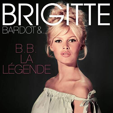 Brigitte Bardot: B.B.: La L√©gende (Vinyl LP)