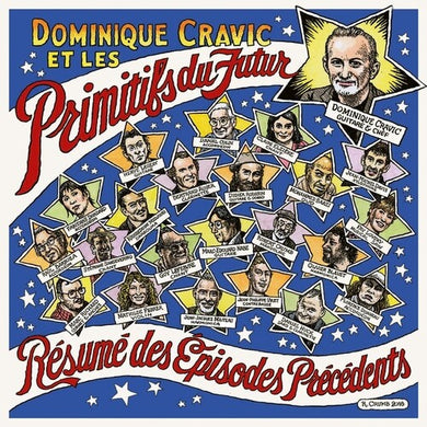 Cravic, Dominique & Les Primitifs Du Futur: Resume Des Episodes Precedents (Vinyl LP)