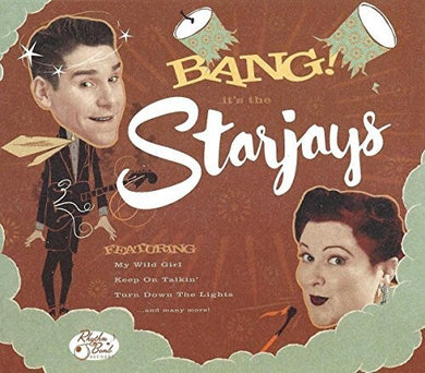 Starjays: Bang It's The Starjays (Vinyl LP)