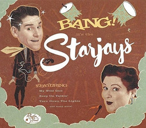 Starjays: Bang It's The Starjays (Vinyl LP)