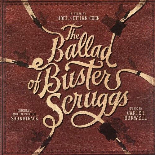 Ballad of Buster Scruggs / O.S.T.: The Ballad of Buster Scruggs (Original Motion Picture Soundtrack) (Vinyl LP)