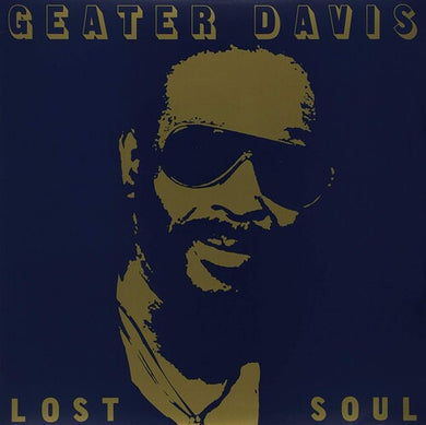 Davis, Geater: Lost Soul (Vinyl LP)