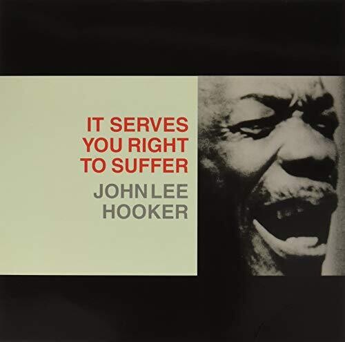 John Lee Hooker: It Serves You Right To Suffer (Vinyl LP)