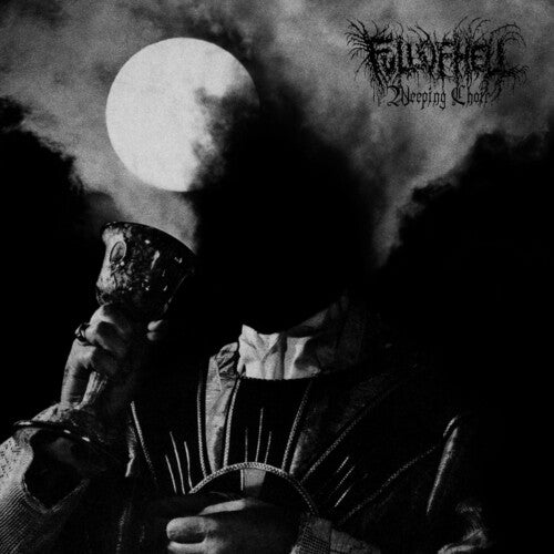 Full of Hell: Weeping Choir (Vinyl LP)