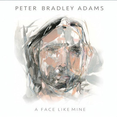 Adams, Peter Bradley: A Face Like Mine (Vinyl LP)