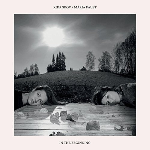 Skov Kira / Faust, Maria: In The Beginning (Vinyl LP)
