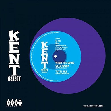 Hill, Tutti / Saunders, Garrett: When The Goin Gets Rough / I Keep Comin Back For More (7-Inch Single)