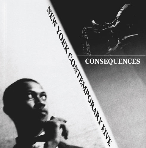 New York Contemporary Five: Consequences (Vinyl LP)