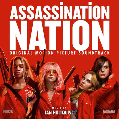 Hultquist, Ian: Assassination Nation (Original Motion Picture Soundtrack) (Vinyl LP)