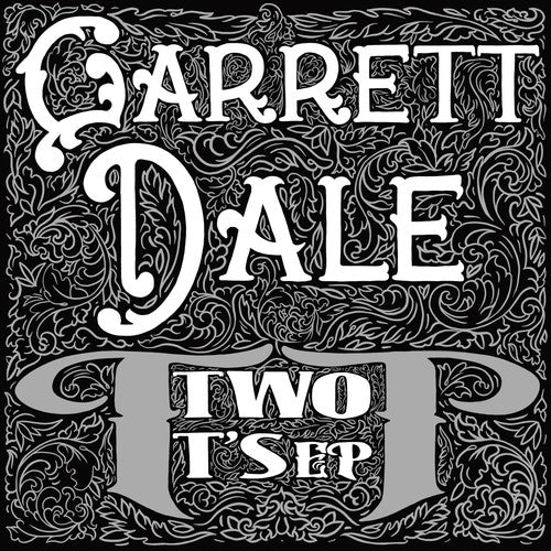 Dale, Garrett: Two Ts (7-Inch Single)