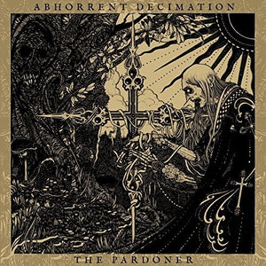 Abhorrent Decimation: The Pardoner (Vinyl LP)