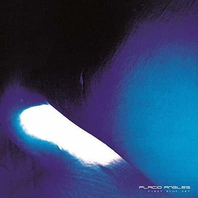 Placid Angles: First Blue Sky (Vinyl LP)