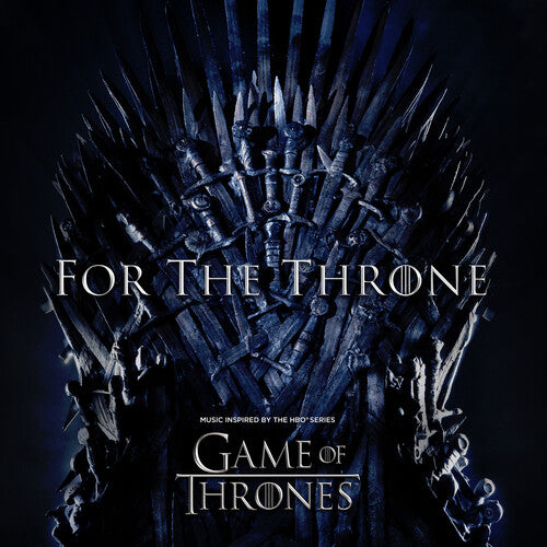 For the Throne: Music Inspired by HBO Series / Var: For The Throne: Music Inspired By The HBO Series Game Of Thrones (Vinyl LP)