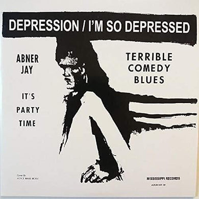 Abner Jay: Depression / I'm So Depressed (7-Inch Single)