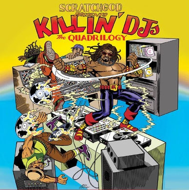 Ruckazoid: Scratchgod Presents: Killin' Dj'S: The Quadrilogy (Vinyl LP)