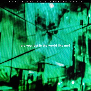 Moby & the Void Pacific Choir: Are You Lost In The World Like Me (12-Inch Single)