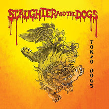 Slaughter & the Dogs: Tokyo Dogs (Vinyl LP)