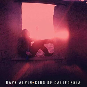 Alvin, Dave: King Of California (Vinyl LP)